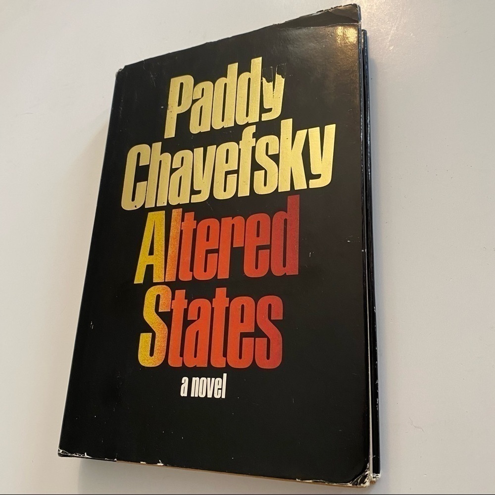ALTERED States by Paddy Chayefsky first edition